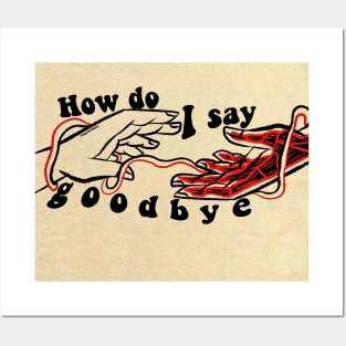 How do I say goodbye? (Dean Lewis #2) Posters and Art